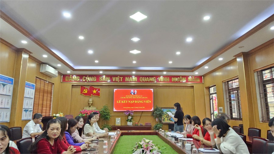 Lễ kết nạp Đảng viên mới - Chi bộ Trường THCS Dương Quang
